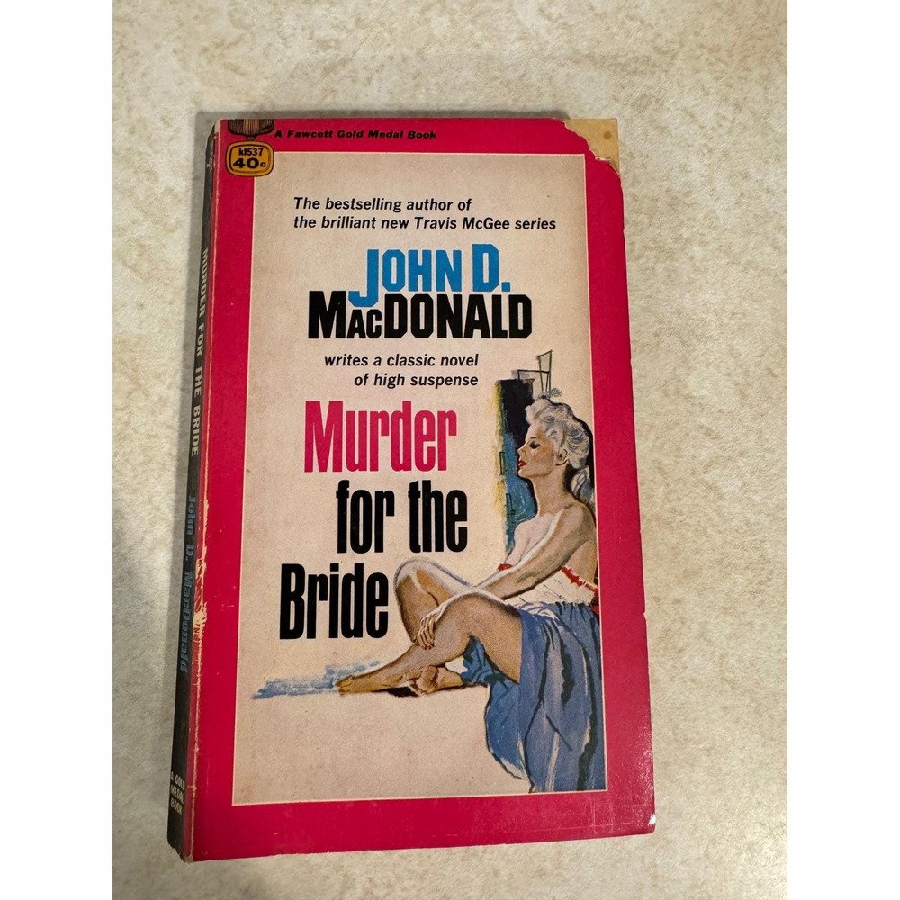 Murder for‎ the Bride John D MacDonald Vintage 1951 Gold Medal Paperback k1537